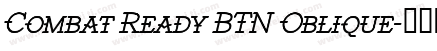Combat Ready BTN Oblique字体转换